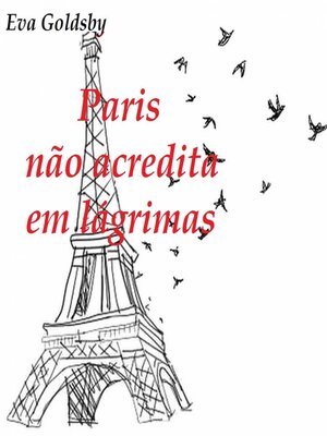 cover image of Paris não acredita em lágrimas